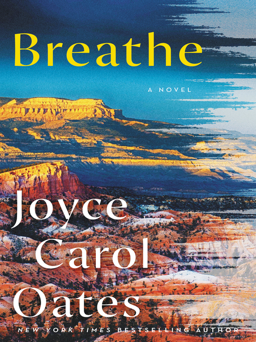 Title details for Breathe by Joyce Carol Oates - Wait list